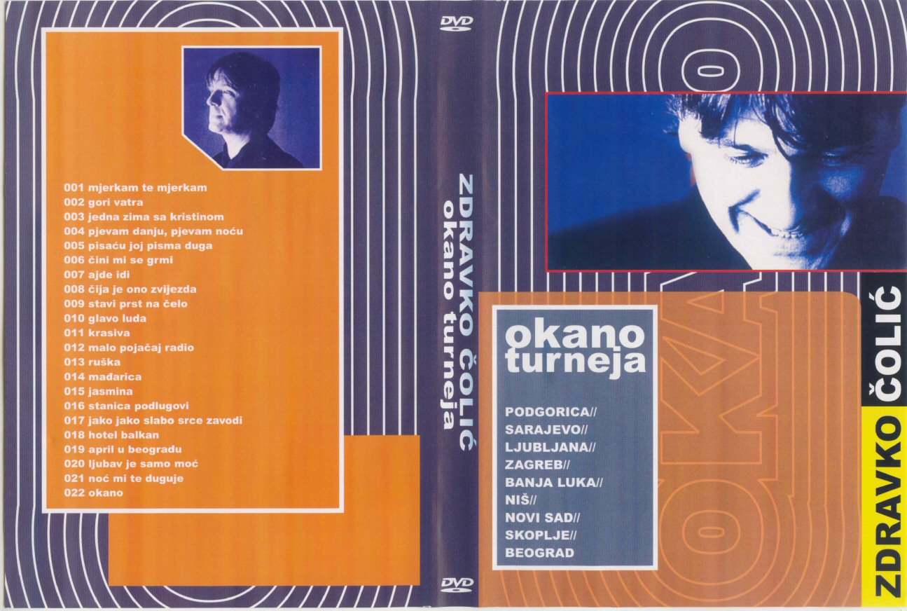 Click to view full size image -  DVD Cover - Z - DVD - ZDRAVKO COLIC - OKANO TURNEJA - DVD - ZDRAVKO COLIC - OKANO TURNEJA.jpg